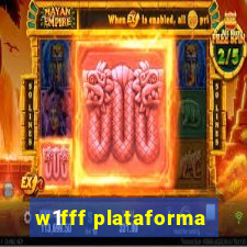 w1fff plataforma